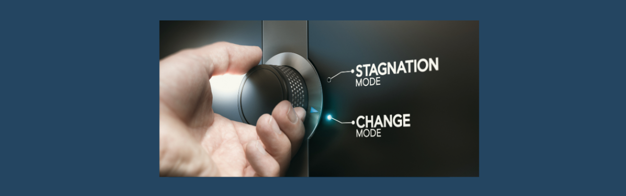 stagnation to change.